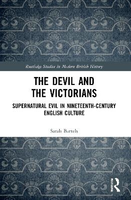 The Devil and the Victorians - Sarah Bartels