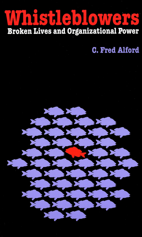 Whistleblowers -  C. Fred Alford