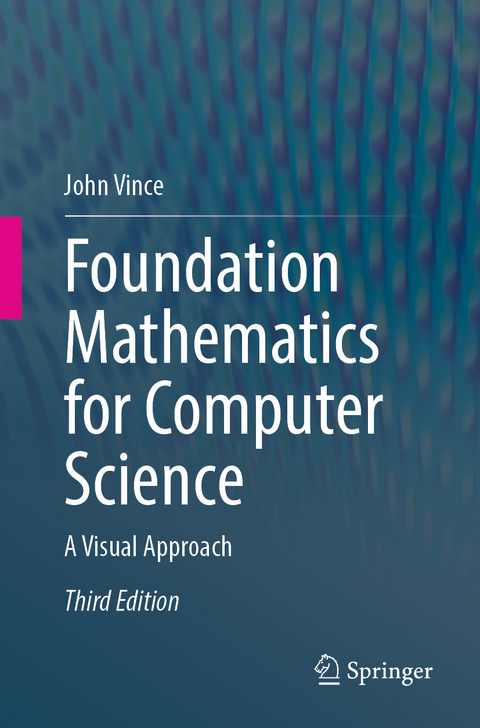 Foundation Mathematics for Computer Science - John Vince