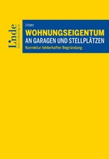 Wohnungseigentum an Garagen und Stellplätzen - Markus Urbanz