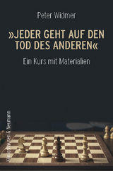 »Jeder geht auf den Tod des Anderen« - Peter Widmer