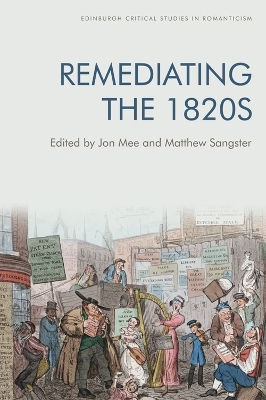Remediating the 1820s - 