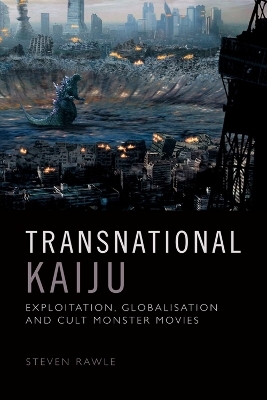 Transnational Kaiju - Steven Rawle