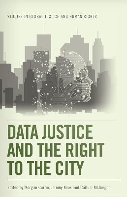 Data Justice and the Right to the City - 