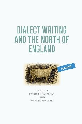 Dialect Writing and the North of England - 