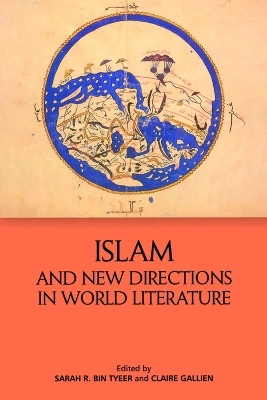 Islam and New Directions in World Literature - 