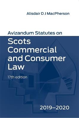 Avizandum Statutes on Scots Commercial & Consumer Law - 