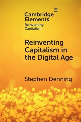 Reinventing Capitalism in the Digital Age - Stephen Denning