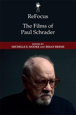 234mm x 156mm 272 pages 24 b&w illustration(s) ReFocus: The American Directors Series Published June 2020  ISBN Hardback: 9781474462037 Recommend to your Librarian  Request a Review Copy  ReFocus: The Films of Paul Schrader - 