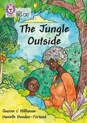 The Jungle Outside - Joanne Hillhouse