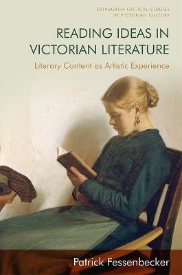 Reading Ideas in Victorian Literature - Patrick Fessenbecker