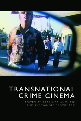 Transnational Crime Cinema - 