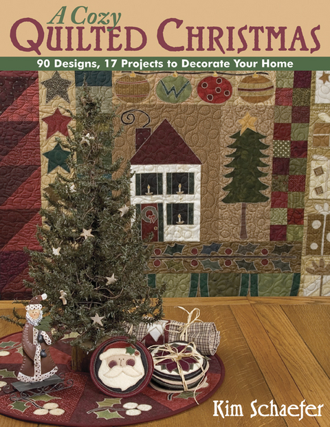 Cozy Quilted Christmas -  Kim Schaefer