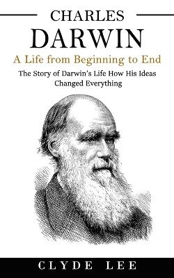 Charles Darwin - Clyde Lee