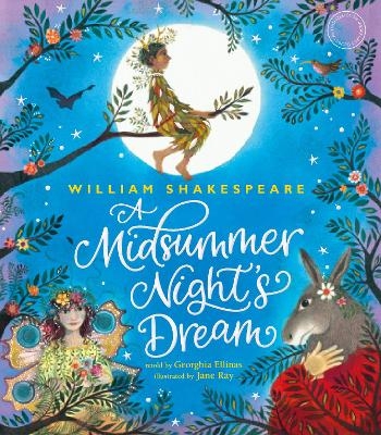 William Shakespeare’s A Midsummer Night’s Dream -  Shakespeare's Globe