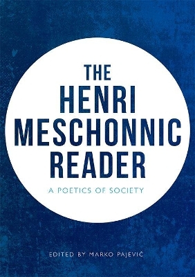 The Henri Meschonnic Reader - Henri Meschonnic