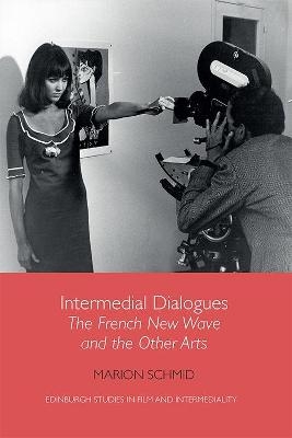 Intermedial Dialogues - Marion Schmid