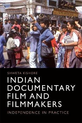 Indian Documentary Film and Filmmakers - Shweta Kishore