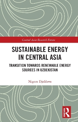 Sustainable Energy in Central Asia - Nigora Djalilova