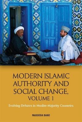 Modern Islamic Authority and Social Change, Volume 1 - 