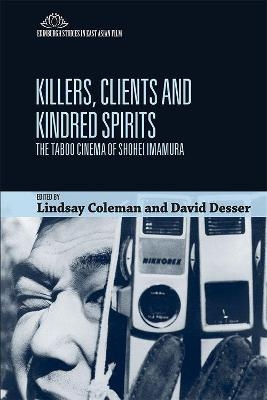 Killers, Clients and Kindred Spirits - 