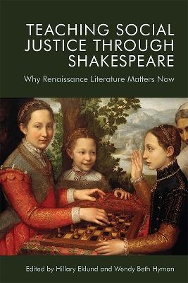 Teaching Social Justice Through Shakespeare - 