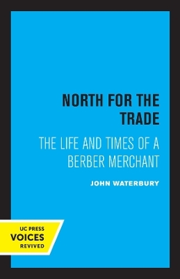 North for the Trade - John Waterbury