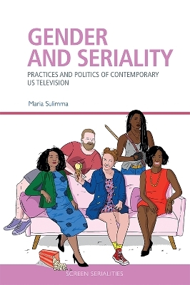Gender and Seriality - Maria Sulimma