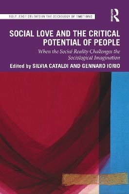 Social Love and the Critical Potential of People - 