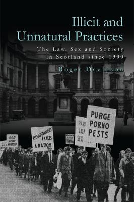 Illicit and Unnatural Practices - Roger Davidson