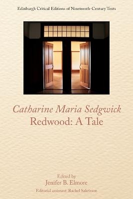 Redwood: a Tale - Catharine Sedgwick