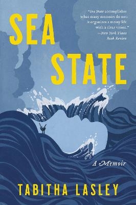 Sea State - Tabitha Lasley