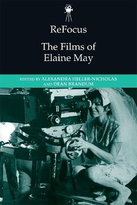 Refocus: The Films of Elaine May - 