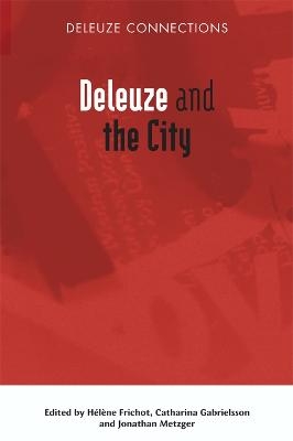 Deleuze and the City - 
