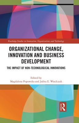 Organizational Change, Innovation and Business Development - 