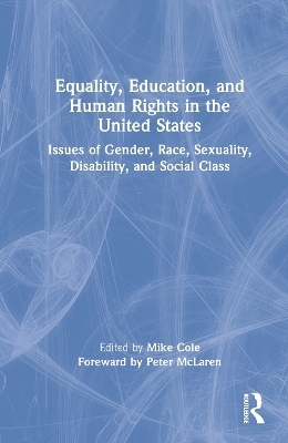 Equality, Education, and Human Rights in the United States - 