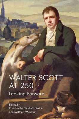 Walter Scott at 250 - 