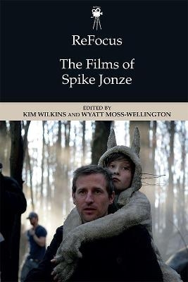 Refocus: the Films of Spike Jonze - 