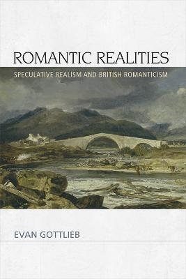 Romantic Realities - Evan Gottlieb