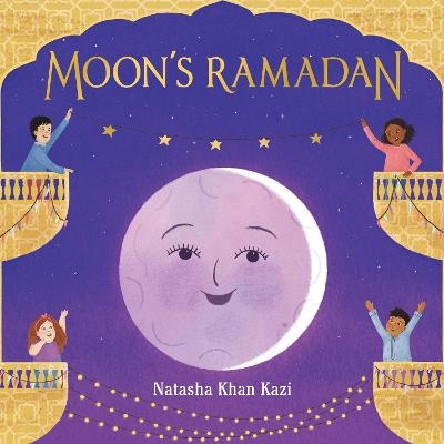 Moon's Ramadan - Natasha Khan Kazi