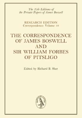 The Correspondence of James Boswell and Sir William Forbes of Pitsligo - James Boswell