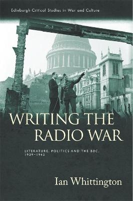 Writing the Radio War - Ian Whittington