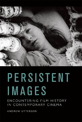 Persistent Images - Andrew Utterson
