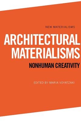 Architectural Materialisms - 