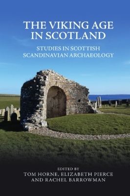 The Viking Age in Scotland - 