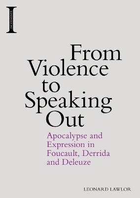 From Violence to Speaking Out - Leonard Lawlor