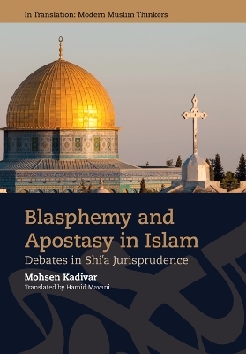 Blasphemy and Apostasy in Islam - Mohsen Kadivar
