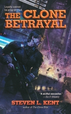 The Clone Betrayal - Steven L. Kent