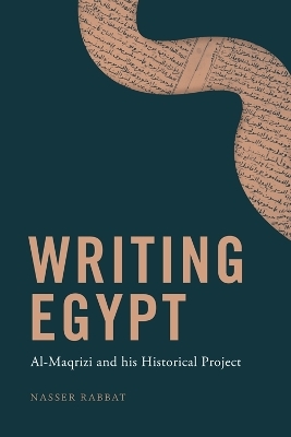 Writing Egypt - Nasser Rabbat
