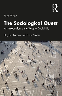 The Sociological Quest - Haydn Aarons, Evan Willis